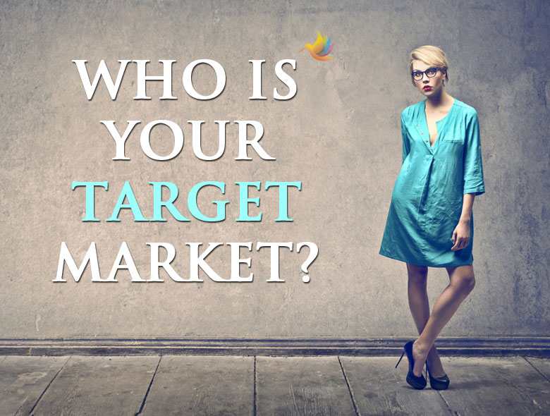 Who Is Your Target Market?