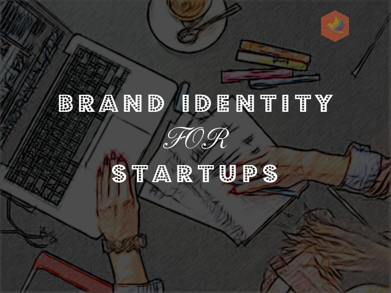 Startups Brand Identity: How To Create Powerful Startups brands.