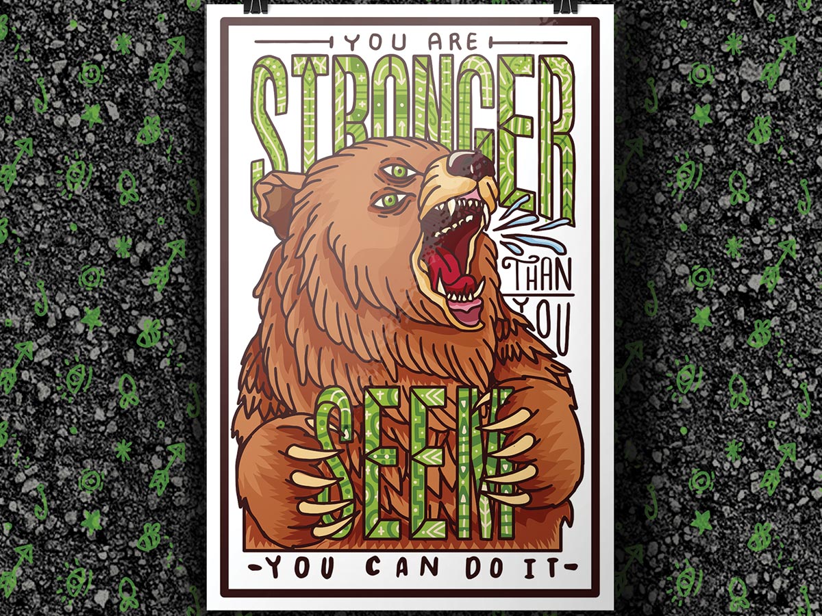 Poster Design showing a bear and words you are stronger than you seem