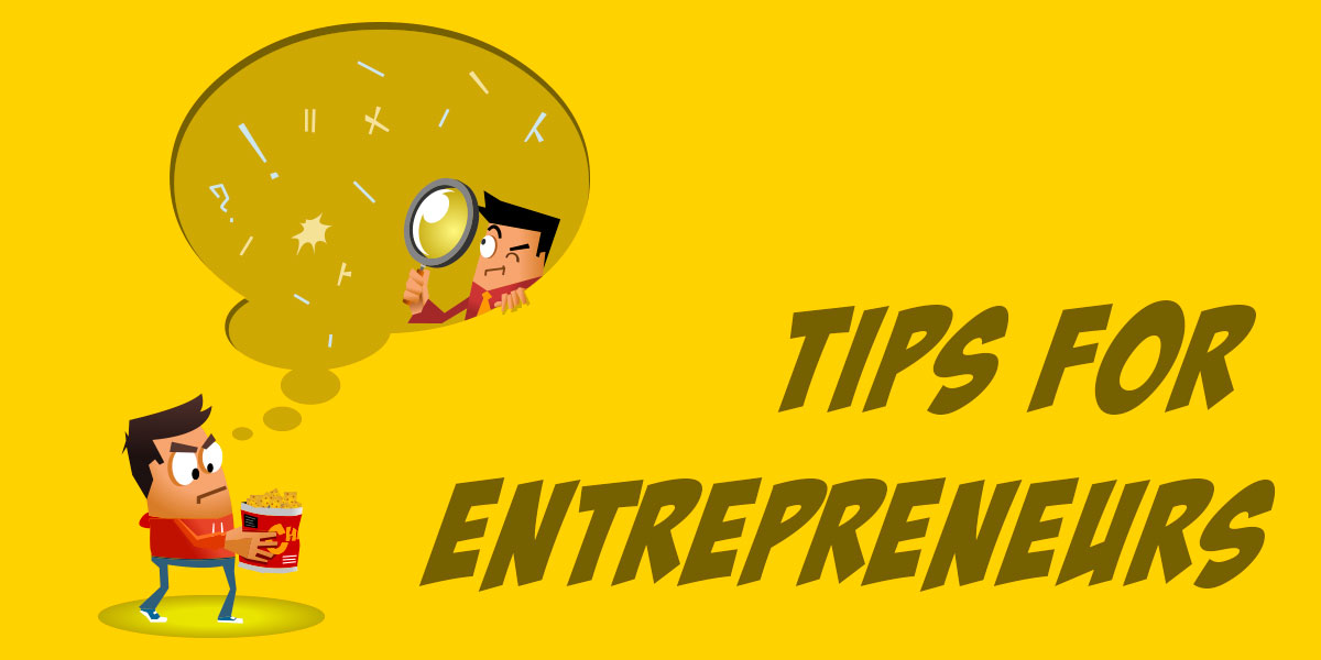 Tips for Entrepreneurs